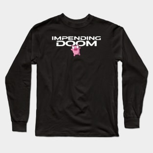 Impending doom - Pig 2 Long Sleeve T-Shirt